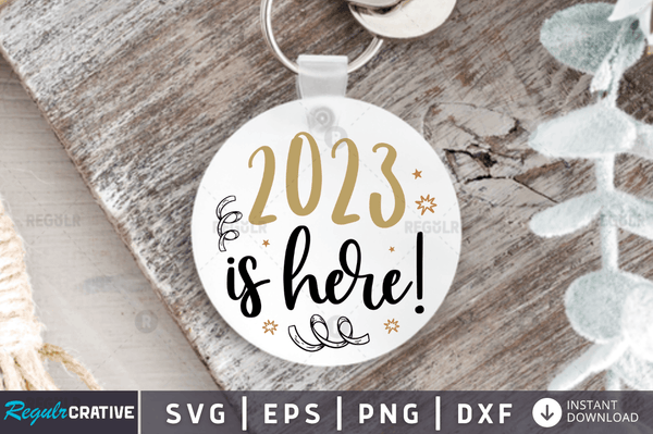 2023 is here Svg Designs Silhouette Cut Files