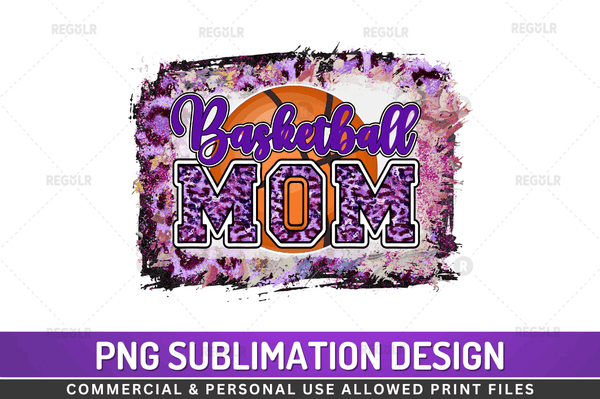 Basketball mom Sublimation Design PNG File