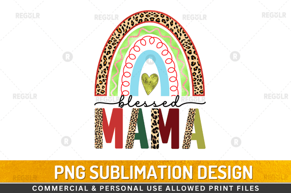 Blessed mama Sublimation Design Downloads, PNG Transparent