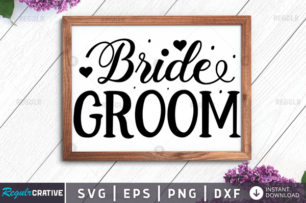 Bride groom svg cricut Instant download cut Print files