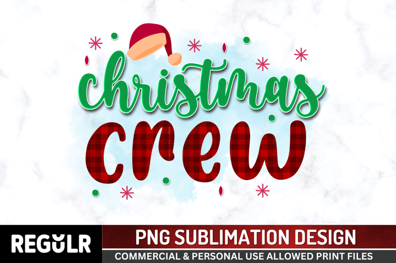 Christmas crew  PNG Design, Christmas Sublimation Design