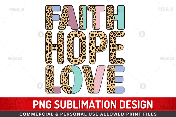 Faith hope love Sublimation Design Downloads, PNG Transparent