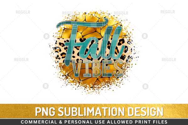 Fall vibes Sublimation PNG, Fall Sublimation PNG