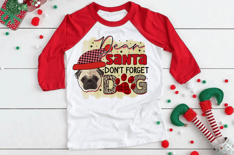 Dear santa don't forget dog Sublimation PNG, Christmas Sublimation Design