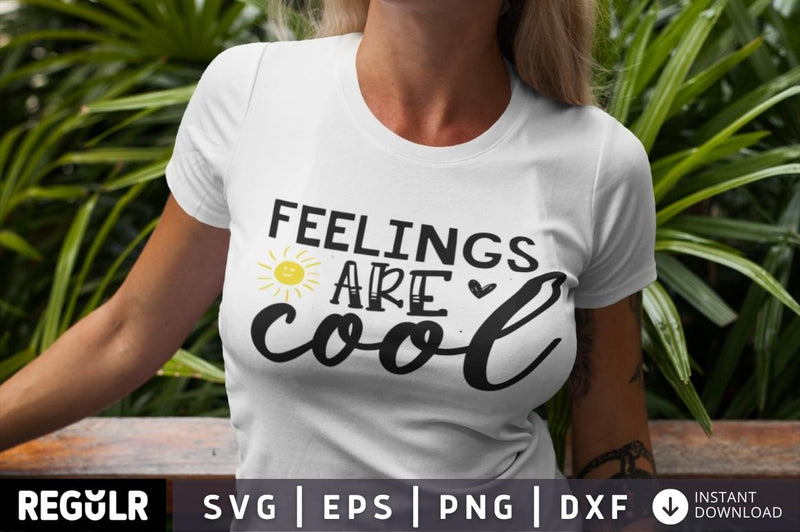Feelings are cool SVG, Mental Health SVG Design