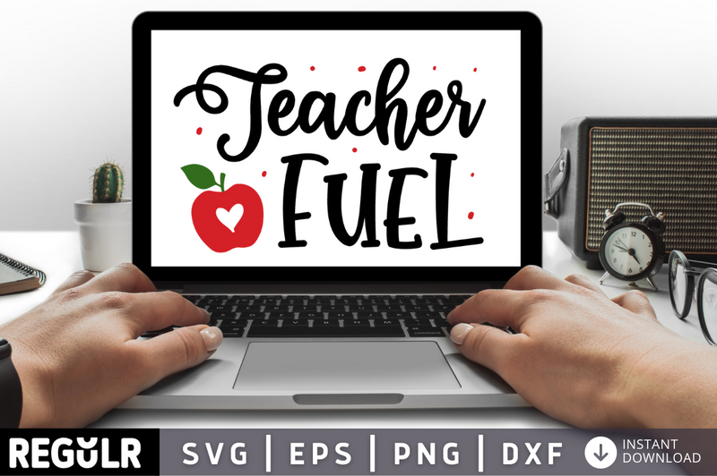 Teacher fuel SVG, Teacher SVG Design