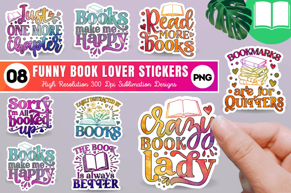 Funny Book Lover  Sublimation Stickers  Bundle