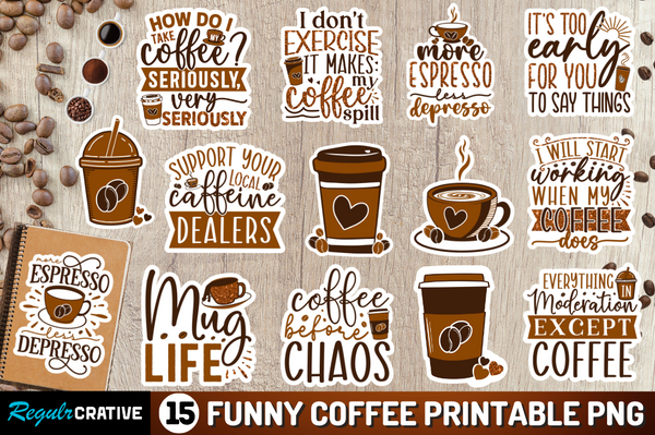 Funny Coffee Printable  Stickers Png Bundle