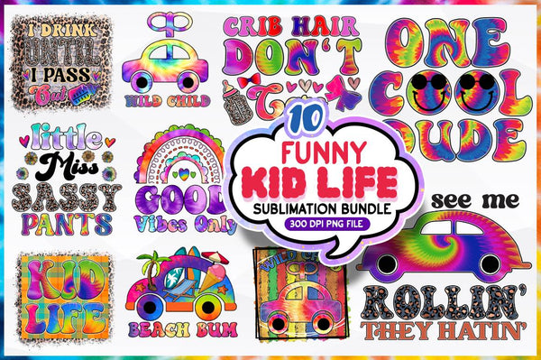 Funny Kid Life Sublimation Bundle