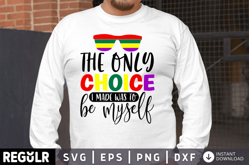 The only choice  SVG, Gay SVG Design