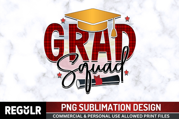 Grad Squad Sublimation Design PNG File
