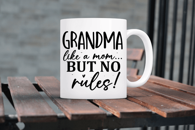 Grandma like a mom but no rules! SVG, Grandma SVG Design