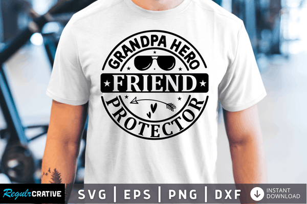 Grandpa hero Friend protector Svg Designs Silhouette Cut Files