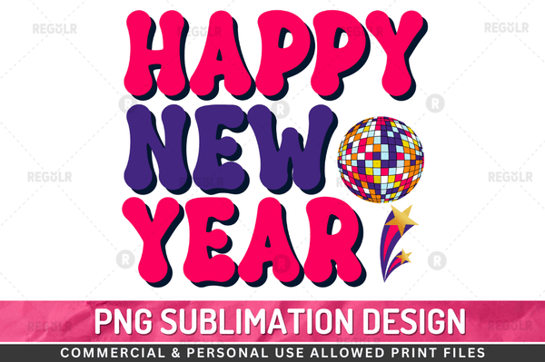 Happy new year Sublimation Design PNG