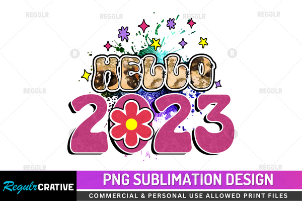 Hello 2023 Sublimation Design PNG File