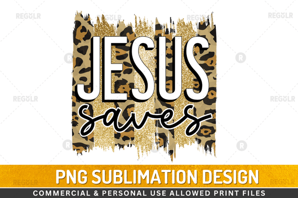 Jesus saves Sublimation Design Downloads, PNG Transparent