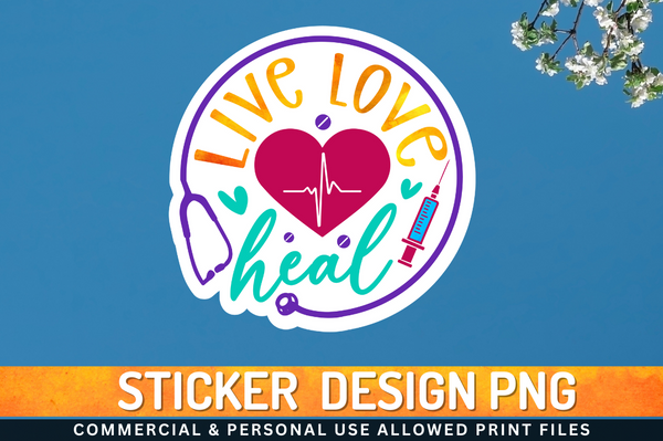 Live love heal Sticker PNG Design Downloads, PNG Transparent