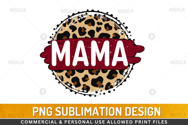 Mama Sublimation Design PNG, Family PNG DESIGN