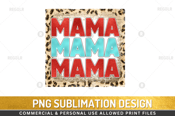 Mama Sublimation Design Downloads, family  PNG Transparent