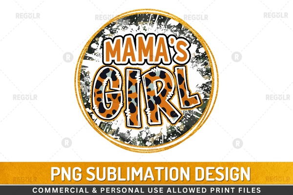 Mamas girl Sublimation PNG Design Downloads, PNG Transparent