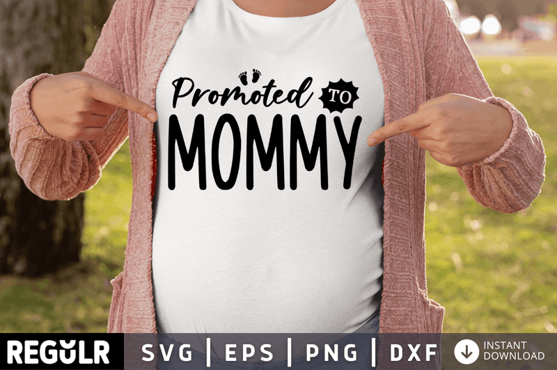 Promoted to mommy svg cricut digital files