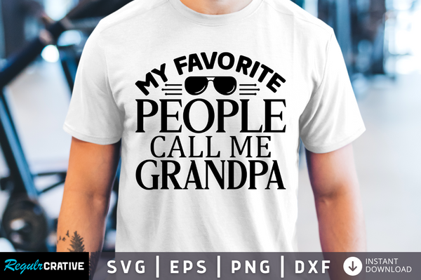 My favorite people call me grandpa Svg