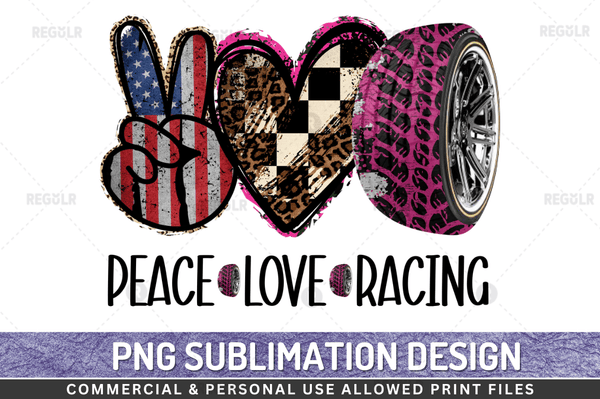 Peace love racing Sublimation Design Downloads, PNG Transparent