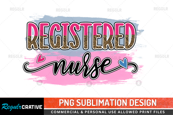Registered Nurse Sublimation Design PNG File