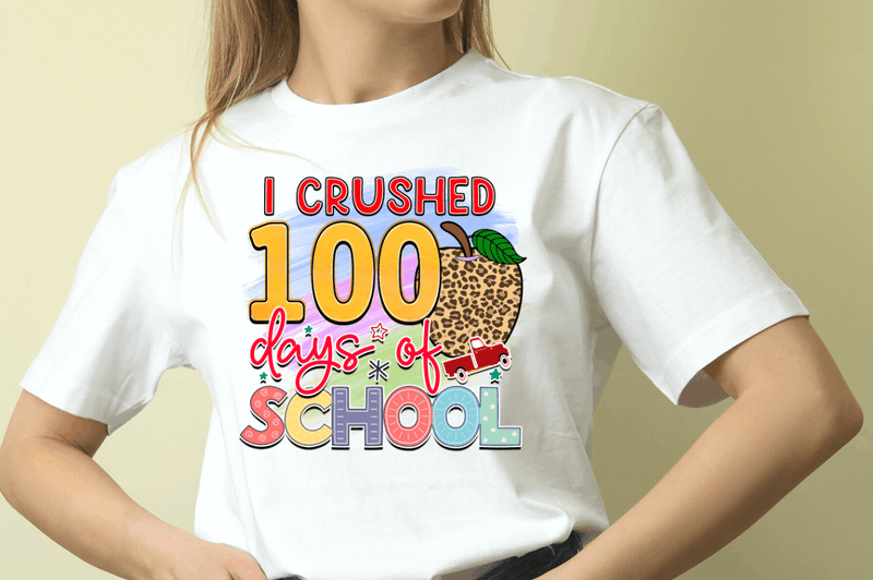 I crushed 100 days of school Sublimation PNG, 100 Days Of School Sublimation Design