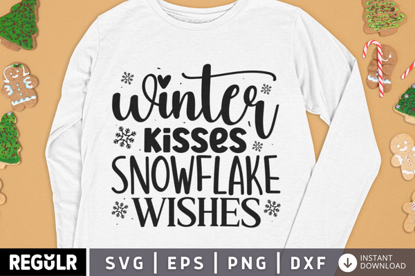 Winter kisses snowflake wishes SVG, Winter SVG Design