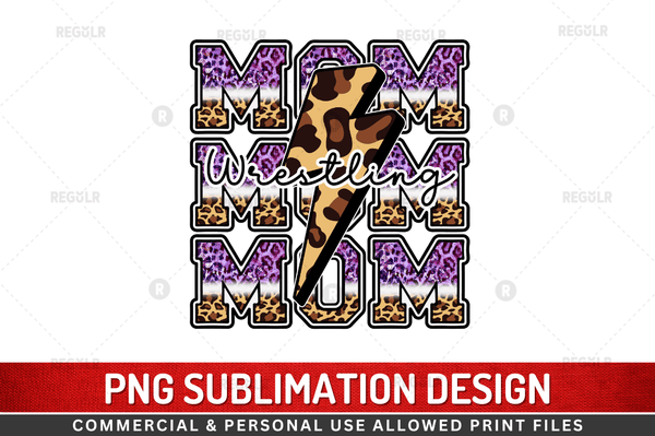 Wrestling mom Sublimation Design PNG File