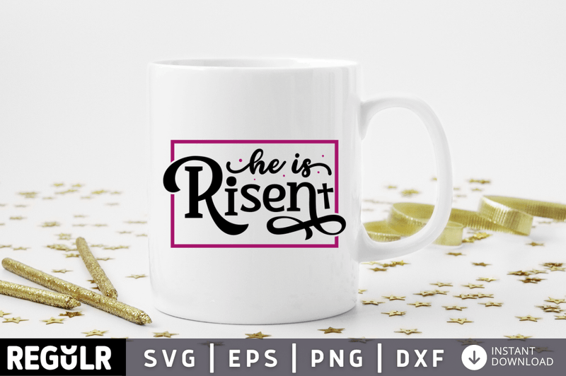 He is risen SVG, Easter SVG Design
