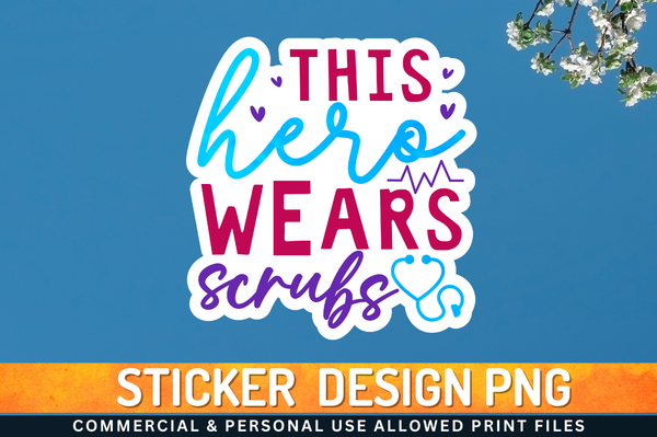 This hero wears scrubs Sticker PNG Design Downloads, PNG Transparent