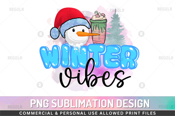 Winter vibes Sublimation Design PNG File