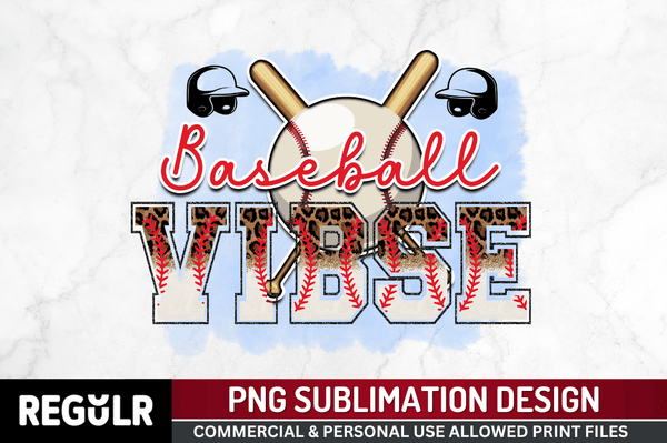 Baseball vibes Sublimation PNG, Baseball Sublimation png Design