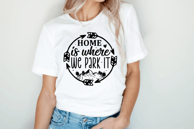 Home is where we park it SVG, Camping SVG Design
