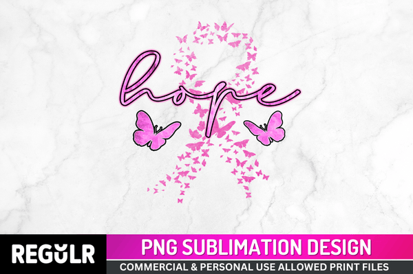 Hope Sublimation PNG, Breast Cancer Sublimation png Design