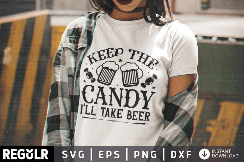 Keep the candy i'll take  beer SVG, Halloween SVG Design