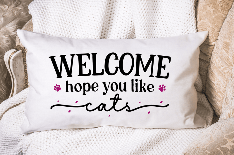 Welcome hope you like cats SVG Cut File, Cat Lover Quotes