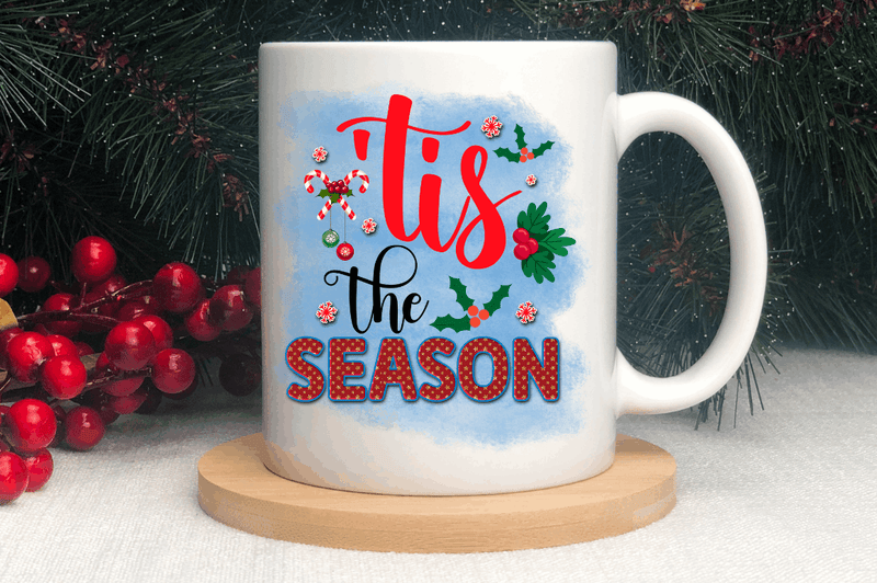 Ttis the season Sublimation PNG, Christmas Sublimation Design