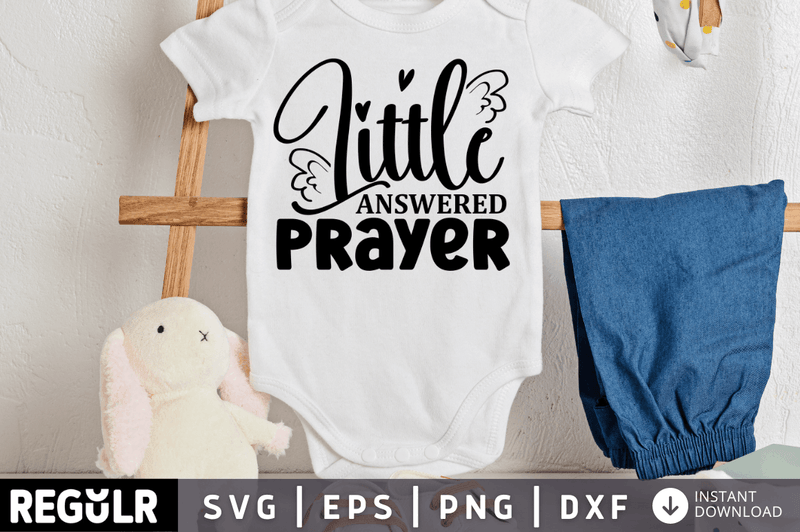Little answered prayer Svg Designs Silhouette Cut Files
