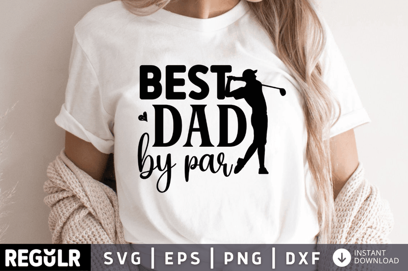 Best dad by par SVG, Golf SVG Design