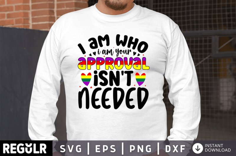 I am who i am your SVG, Gay SVG Design