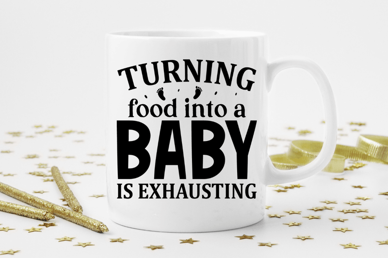 Turning food into a baby is exhausting svg cricut digital files