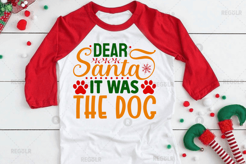 dear santa it was the dog SVG Cut File, Christmas Quote