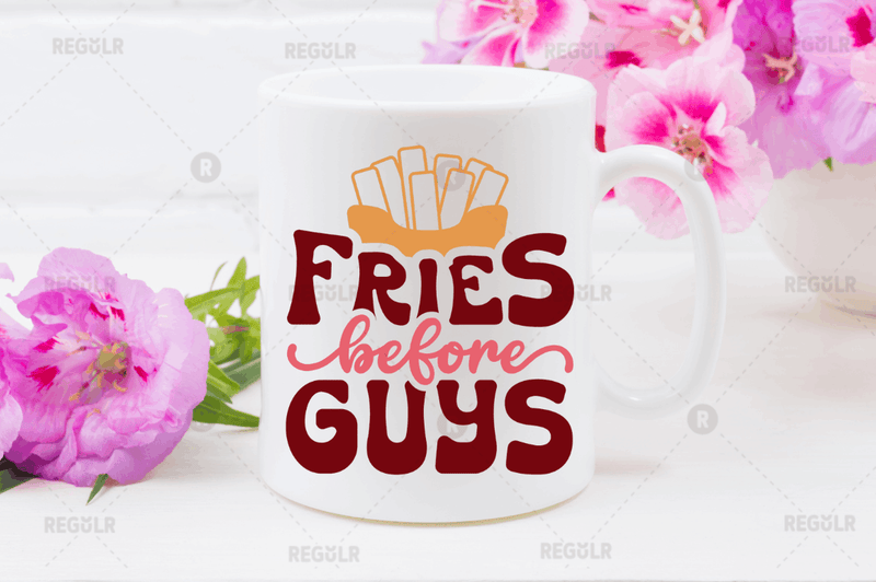 Fries before guys Svg Png T-shirt Designs