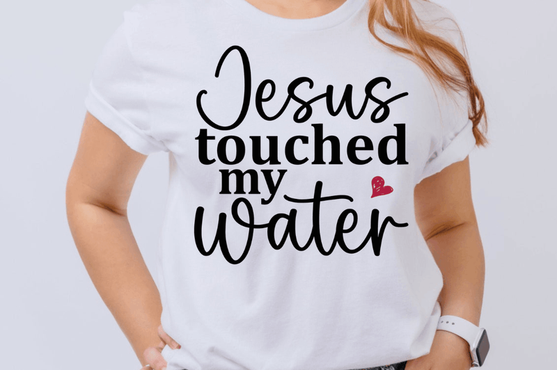 Jesus touched my water SVG, Alcohol SVG Design