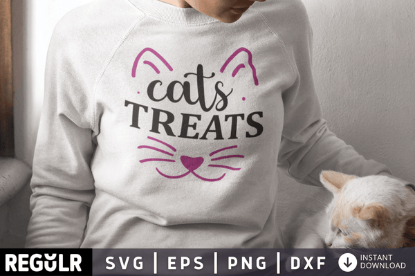 Cats treats SVG Cut File, Cat Lover Quote