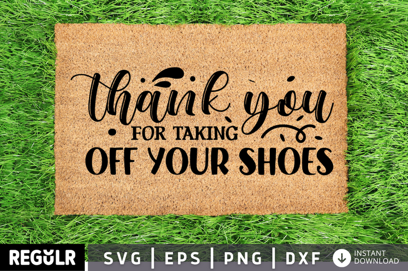 Thank you for taking SVG, Diy Doormat SVG Design