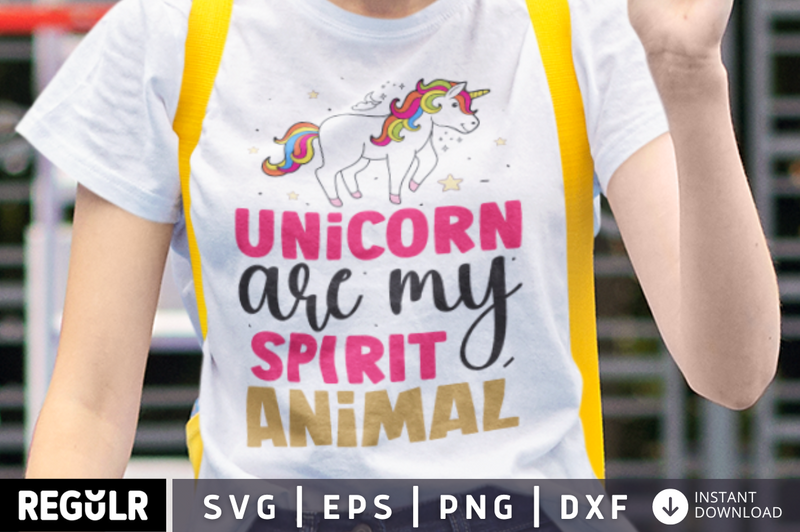 Unicorn are my spirit animal SVG, Unicorn SVG Design